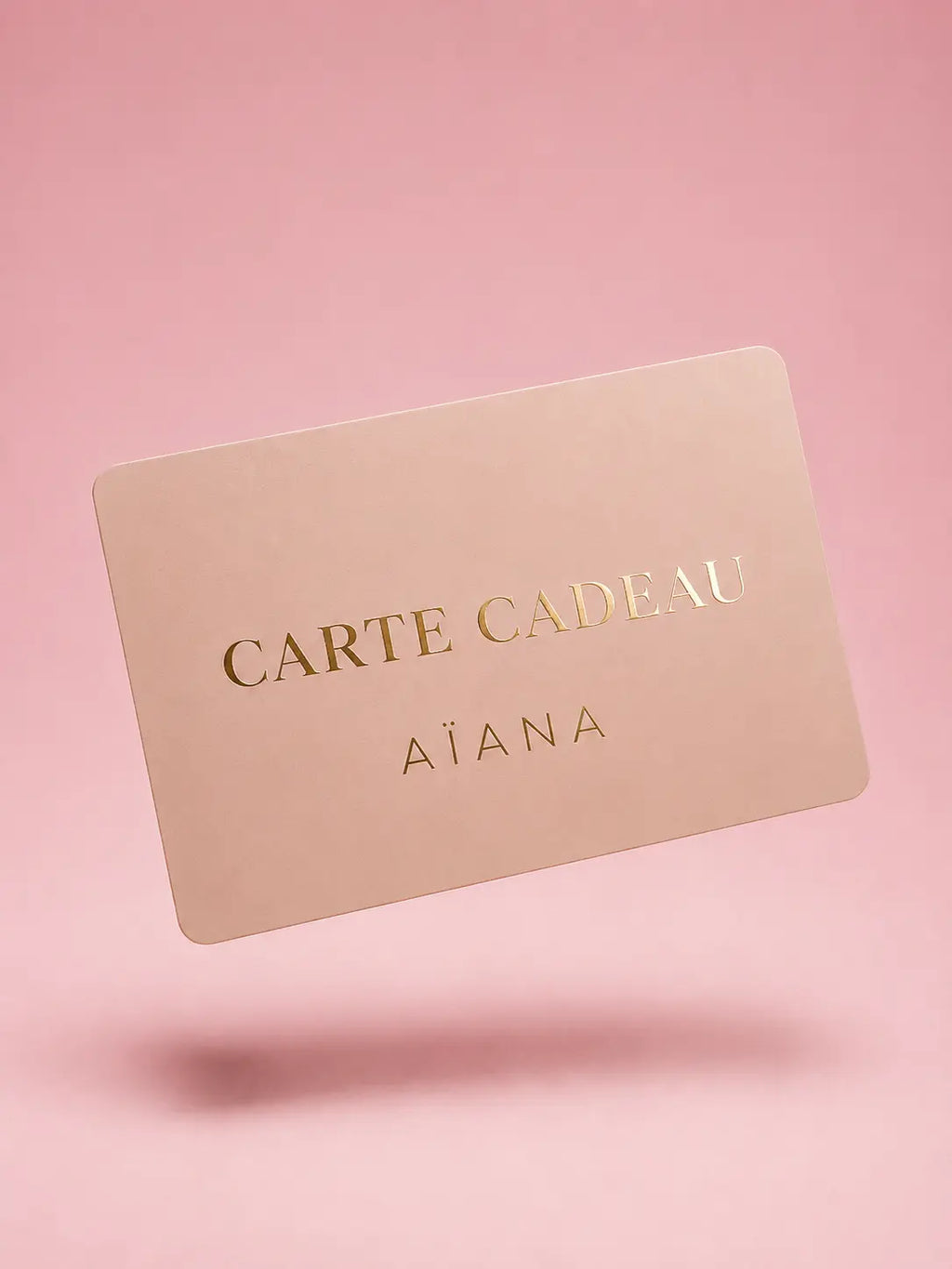 LA CARTE CADEAU AÏANA Aïana